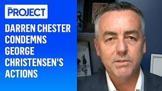 Darren Chester Condemns George Christensen's Actions