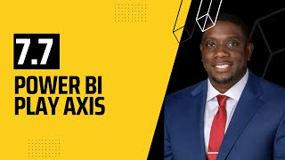 7.7 How to create Play Axis Slicer in Power BI | Power BI Tutorial for Beginners | By Carl Huff