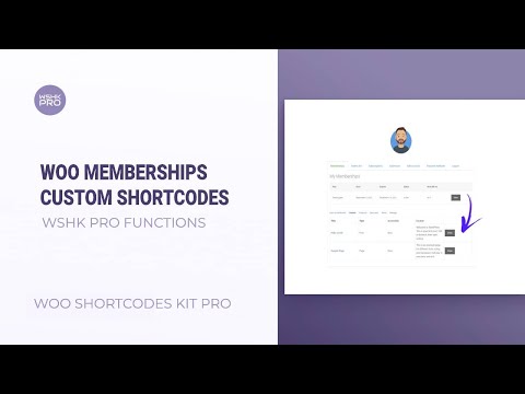 How to use the custom shortcodes for Woo Memberships   WSHK PRO