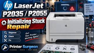 HP LaserJet P2035, P2055 Initializing stuck repair