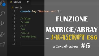 Esercitazione Funzione Matrice/Array in JavaScript ES6 #5 - Macraris