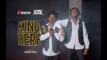 Strongman - King Is Here (Feat Kweku Flick) [Official Video]