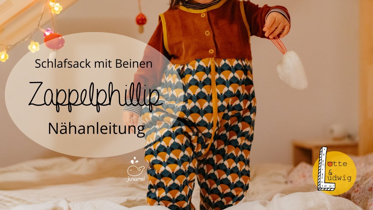 Nhanleitung Zappelphillip Schlafsack mit Beinen