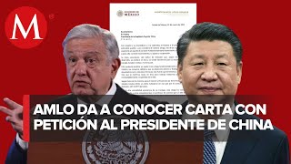 AMLO envía carta al presidente de China para pedir apoyo en combate al tráfico de fentanilo