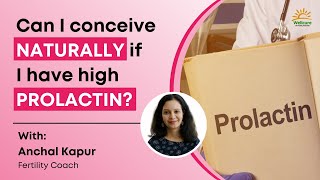 Conceiving Naturally with High Prolactin: What You Need to Know!