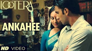 Ankahee Lootera Video Song (Official) | Ranveer Singh, Sonakshi Sinha chords
