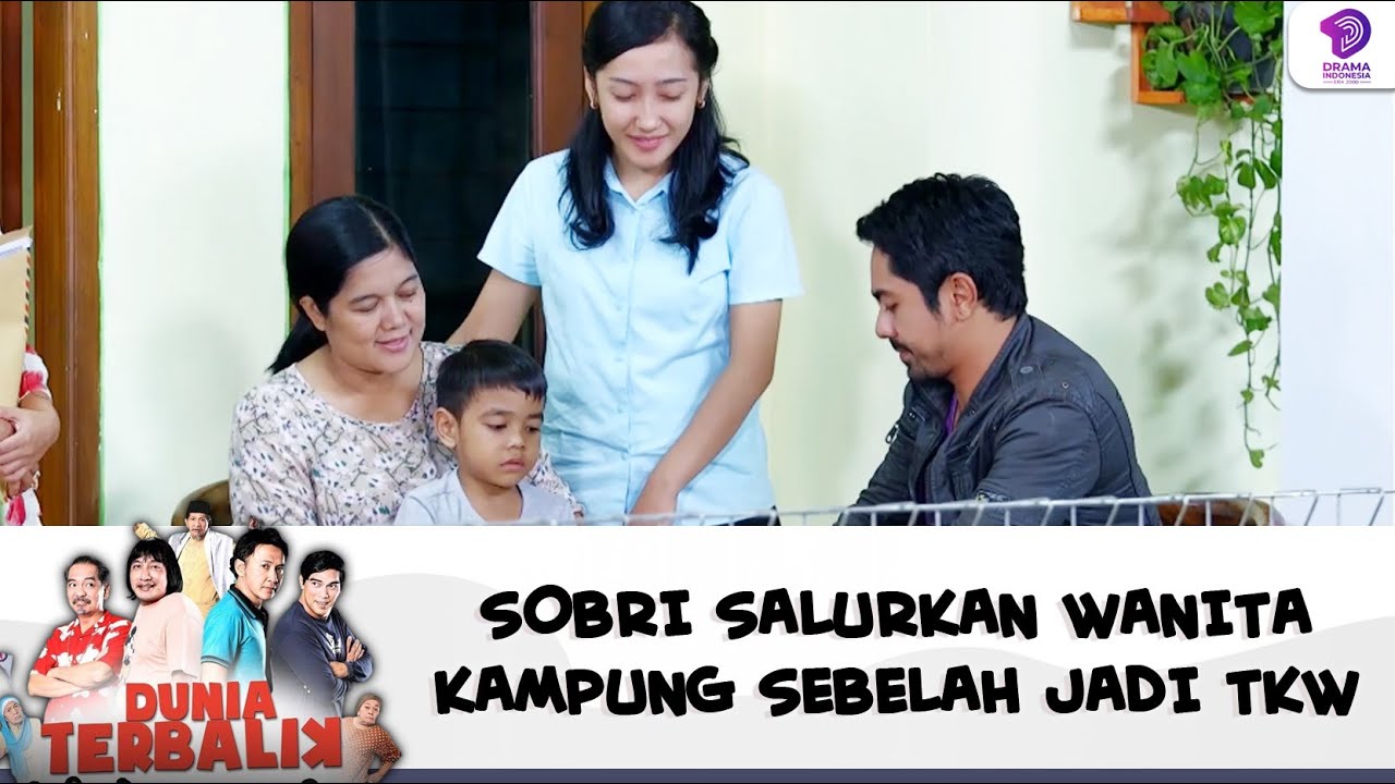 SOBRI SALURKAN WANITA KAMPUNG SEBELAH JADI TKW | DUNIA TERBALIK | EPS.686 (2/10)