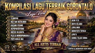 KUMPULAN LAGU GORONTALO TERBAIK SAAT INI FULL ALBUM TERPOPULER NOSTALGIA ENAK DI DENGAR