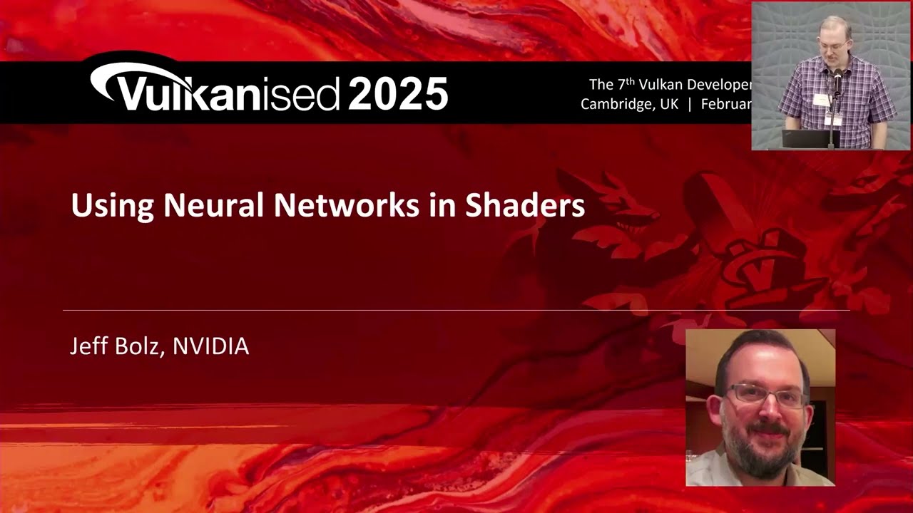 Vulkanised 2025: использование нейронных сетей в шейдерах — Джефф Больц