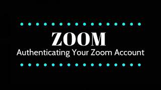 Authenticating Zoom Account