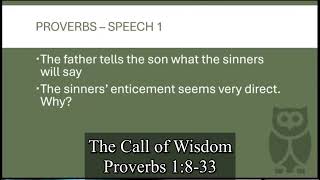 Proverbs 1:8-33 - The Call of Wisdom