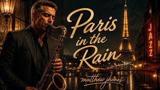🌧️ Paris In The Rain — A Late Night Jazz Noir Ballad