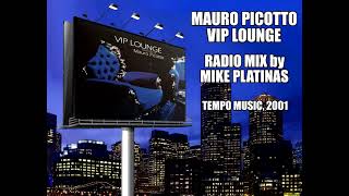 Mauro Picotto - Vip Lounge Radio Mix