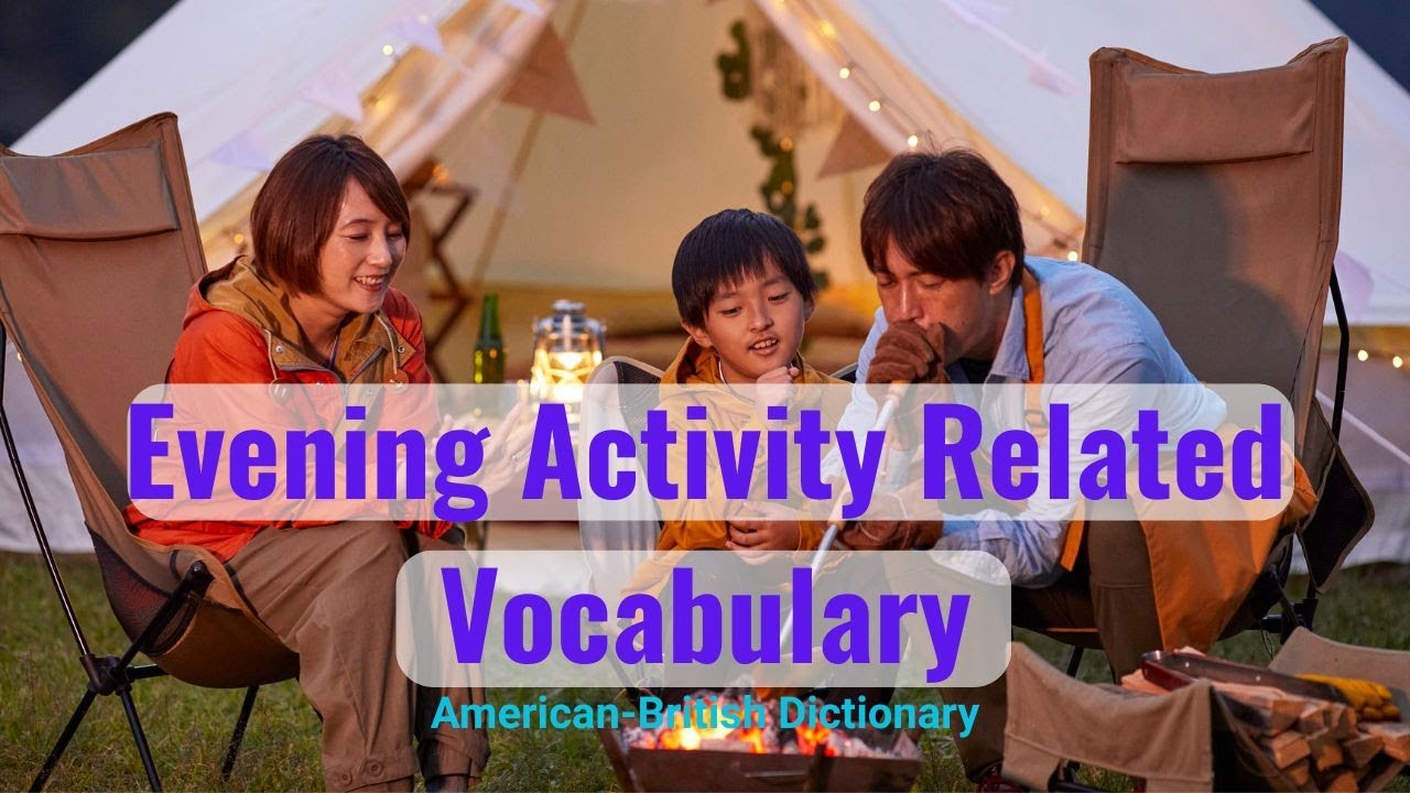 Evening Routine Vocabulary | Relaxing, Dinner & Family Time | American ...