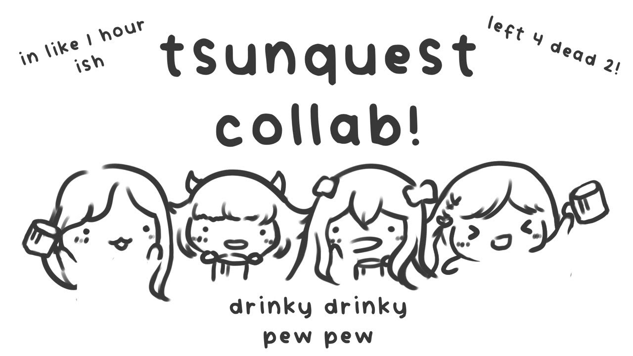 Tsunquest 【Left 4 Dead 2《Collab》】TSUNQUEST DRINK DRINK PEW〖Tsunderia〗 - YouTube
