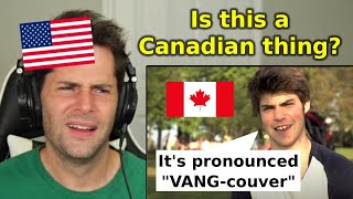 American Reacts to 'How To Be A Vancouverite' (comedy)