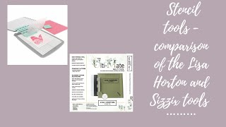 Comparison of the Sizzix Stencil & Stamp Tool and Lisa Horton Ulti-Mate Multi tool.