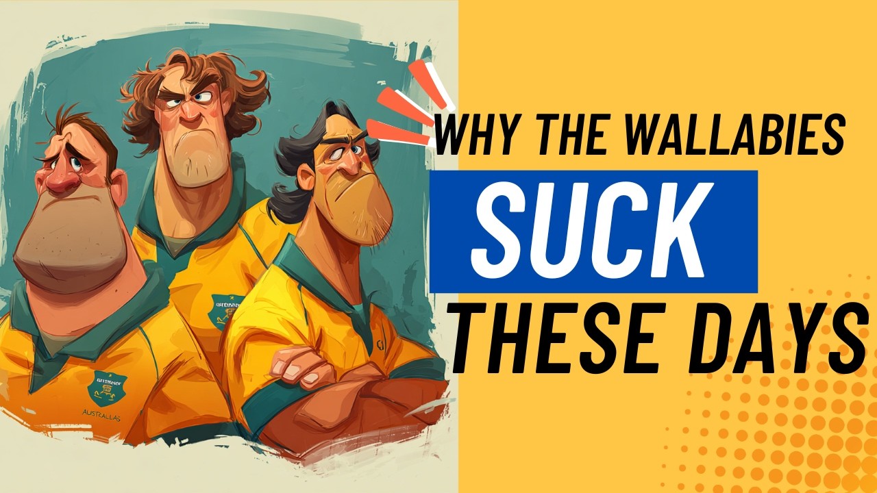 Why Australia now SUCKS at Rugby