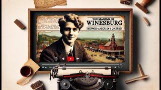 Sherwood Anderson: The Making of Winesburg, Ohio