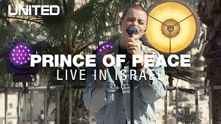 Prince of Peace - Hillsong UNITED - Live from Israel chords