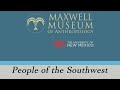 Maxwell museum people of the southwest