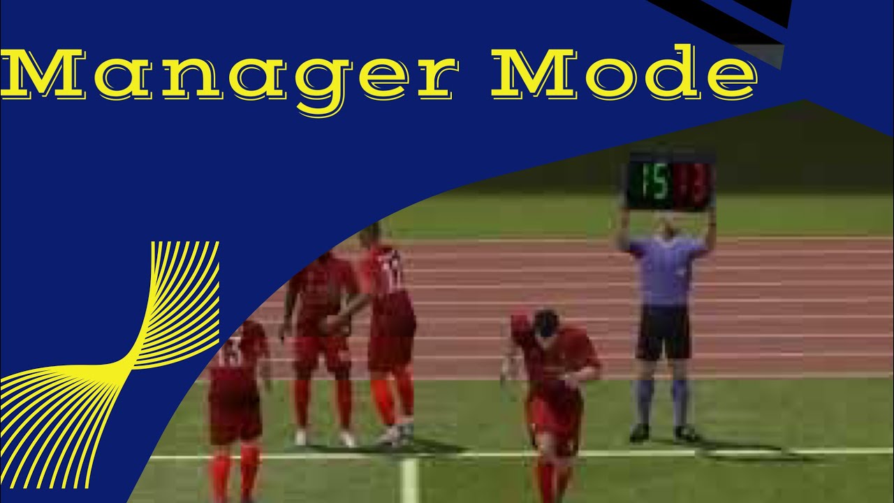 Manager Mode Fun😄