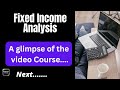 🇱🇰A glimpse of the Video Course | Fixed Income Analysis
