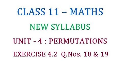 Class 11 Maths Unit 4 : Solved Problems in Exercise 4. 2 Part 11