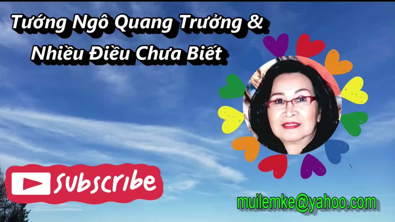Tướng Ngô Quang Trưởng & Những Điều Chưa Biết/ Nguyễn Tường Thiết/ Diễn Đọc Thiên Hoàng