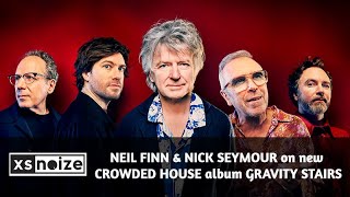 Neil Finn and Nick Seymour on new Crowded House album 'Gravity Stairs'