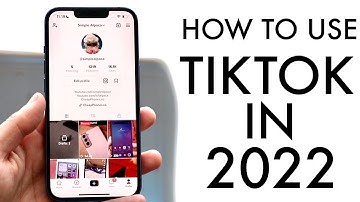 How To Use TikTok! (Complete Beginners Guide) (2022)