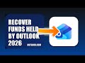 How To Recover Funds Held By Outlook 2026 (STEP BY STEP)