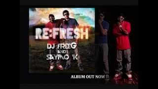 DJ FreeG and Saymo K - Re:Fresh (Albumsnippet)