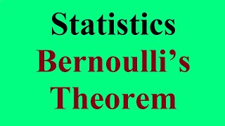 Bernoulli’s Probability Theorem| Permutation Combination Probability| Random Variable Expected Value