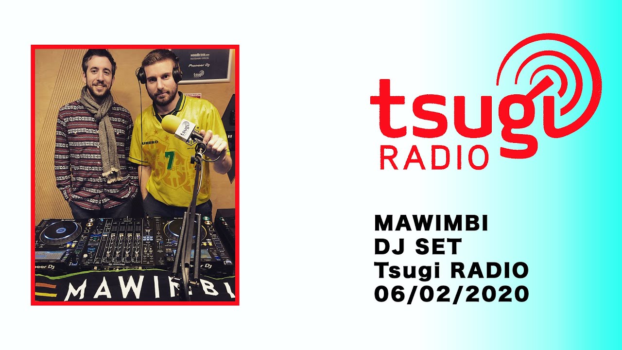 ≈ Radio Mawimbi - Live stream 🎥 • @ TSUGI RADIO (06/02/2020)