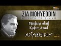 Maulana Abul Kalam Azad | Zia Mohyeddin Ke Sath Aik Shaam Vol.23