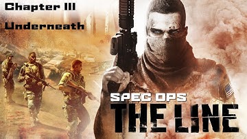 Spec Ops : The Line - Fubar Difficulty - Chapter 3 - Underneath