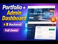 I Built a Portfolio Website with an Admin Dashboard &amp; Backend (Full Demo)