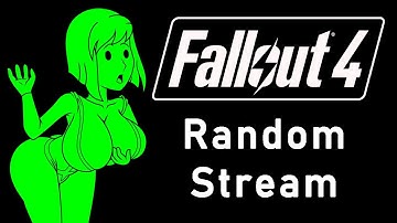 Random Fallout 4 Stream (Bacon gameplay) (Hog Pulled LIVE)