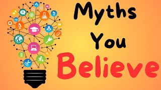 7 Science Myths You Still Believe – DEBUNKED!