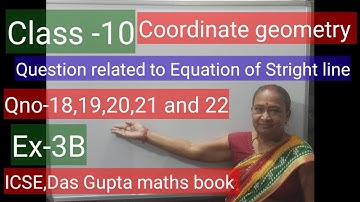 #Coordinate Geometry#Eqation of Straight line# Class-10#ICSE Das Gupta maths book#Ex-3B,Qno-18 to 22