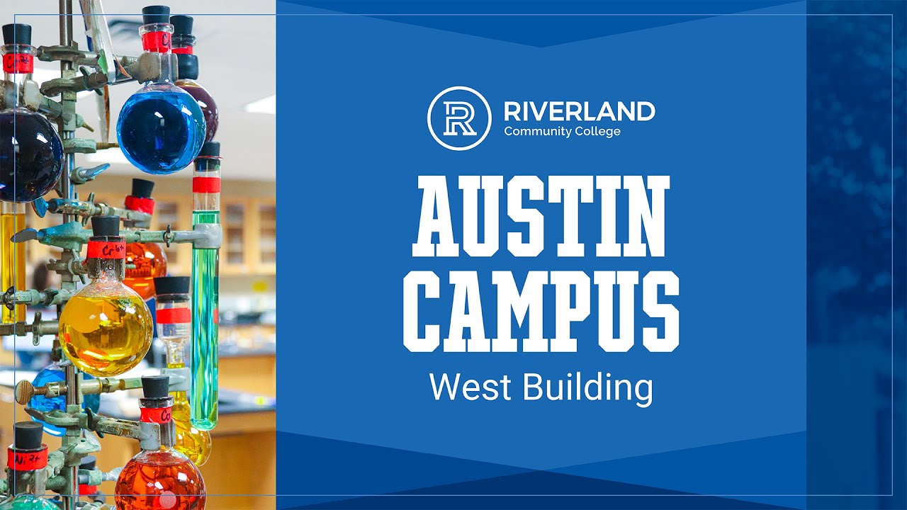 Riverland Community College Austin Campus West Building Tour
