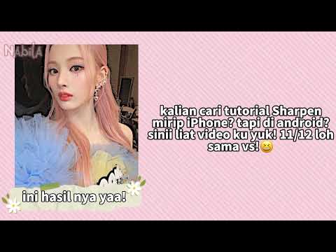 Tutorial Sharpen+ coloring pastel, mirip vs!🤫 on NodeVideo 🌱