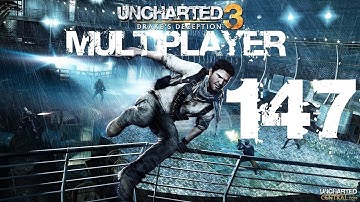 Uncharted 3 Multiplayer w/pedroAfurada, ericdravenfan & Curry_Gang_30 Part 147