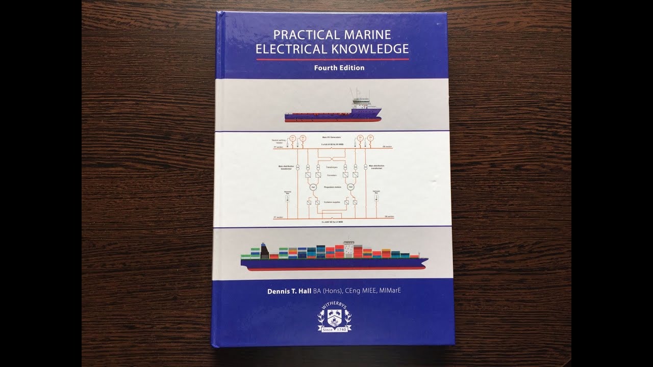 "Practical Marine Electrical Knowledge" Fourth Edition by Witherby