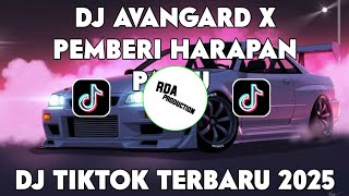 Download Lagu DJ AVANGARD X PEMBERI HARAPAN PALSU🎵 VIRAL TIKTOK TERBARU 2025 FULLBASS MP3