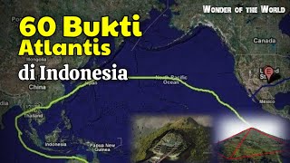 Sulit Dibantah Lagi ! 60 Bukti Atlantis di Indonesia - Series Indonesia Pewaris Atlantis