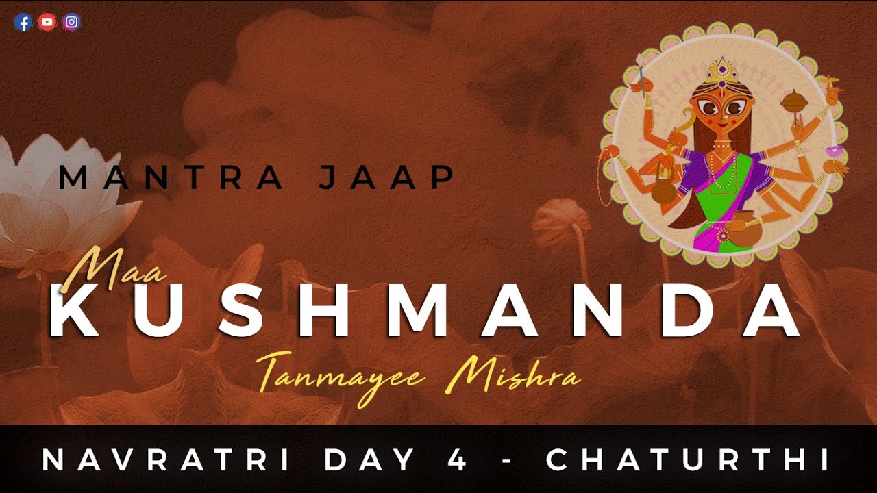Maa Kushmanda | Mantra Jaap | Navratri Chaturthi | Day 4 | Tanmayee Mishra | Navdurga Series