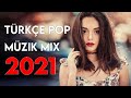 TÜRKÇE POP REMİX ŞARKILAR 2021 - Yeni Türkçe Pop Şarkılar Mix 2021 #9