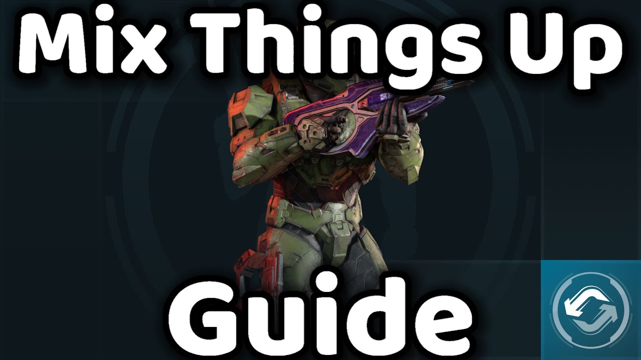 Halo Infinite - Mix Things Up - Guide